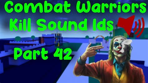 Looped = true. . Combat warriors kill sound ids loud